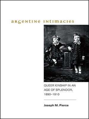 cover image of Argentine Intimacies